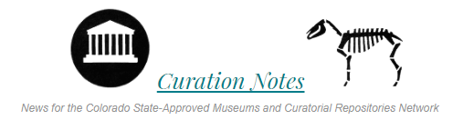 Curation Notes - Newsletter of the State-Approved Museums and Repositories Program