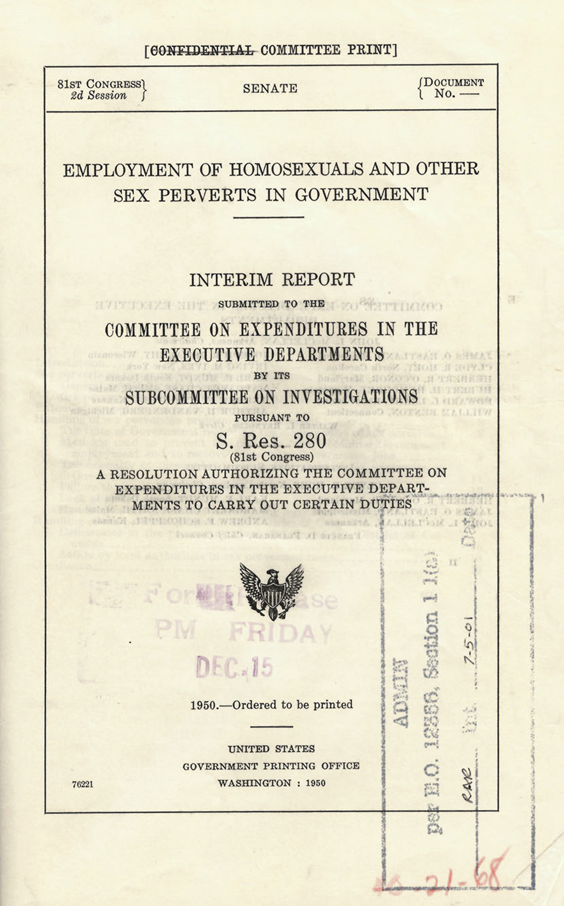 Employment of Homosexuals nad other Sex Perverts in Government - Interim Report - Committee on Expenditures in the Executive Departments by its Subcommittee on Inviestigations