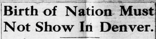 Headline reads: Birth of Nation Must Not Show in Denver
