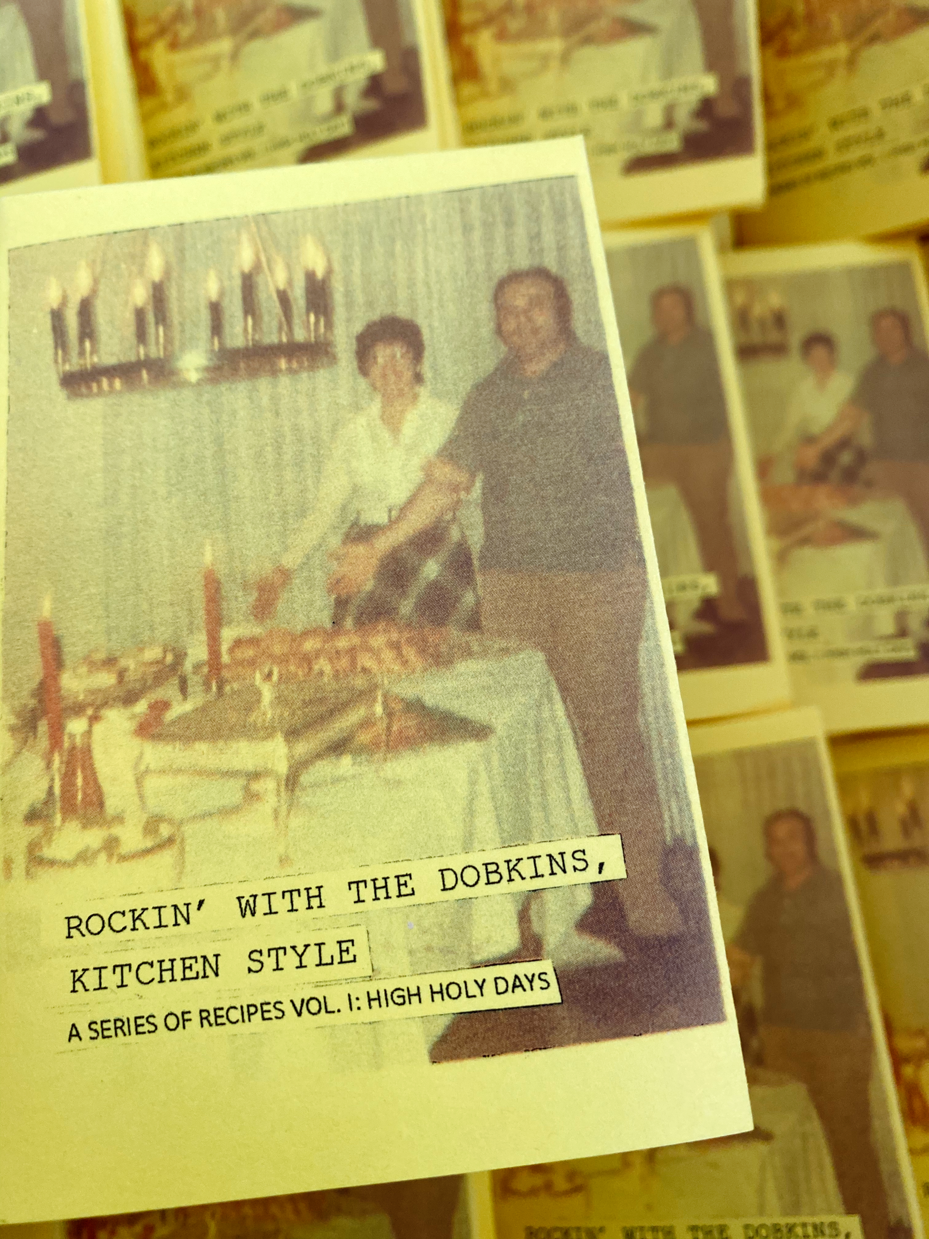 Emily's zine titled "Rockin' with the Dobkins, Kitchen Style: A Series of Recipes Vol 1: High Holy Days." 