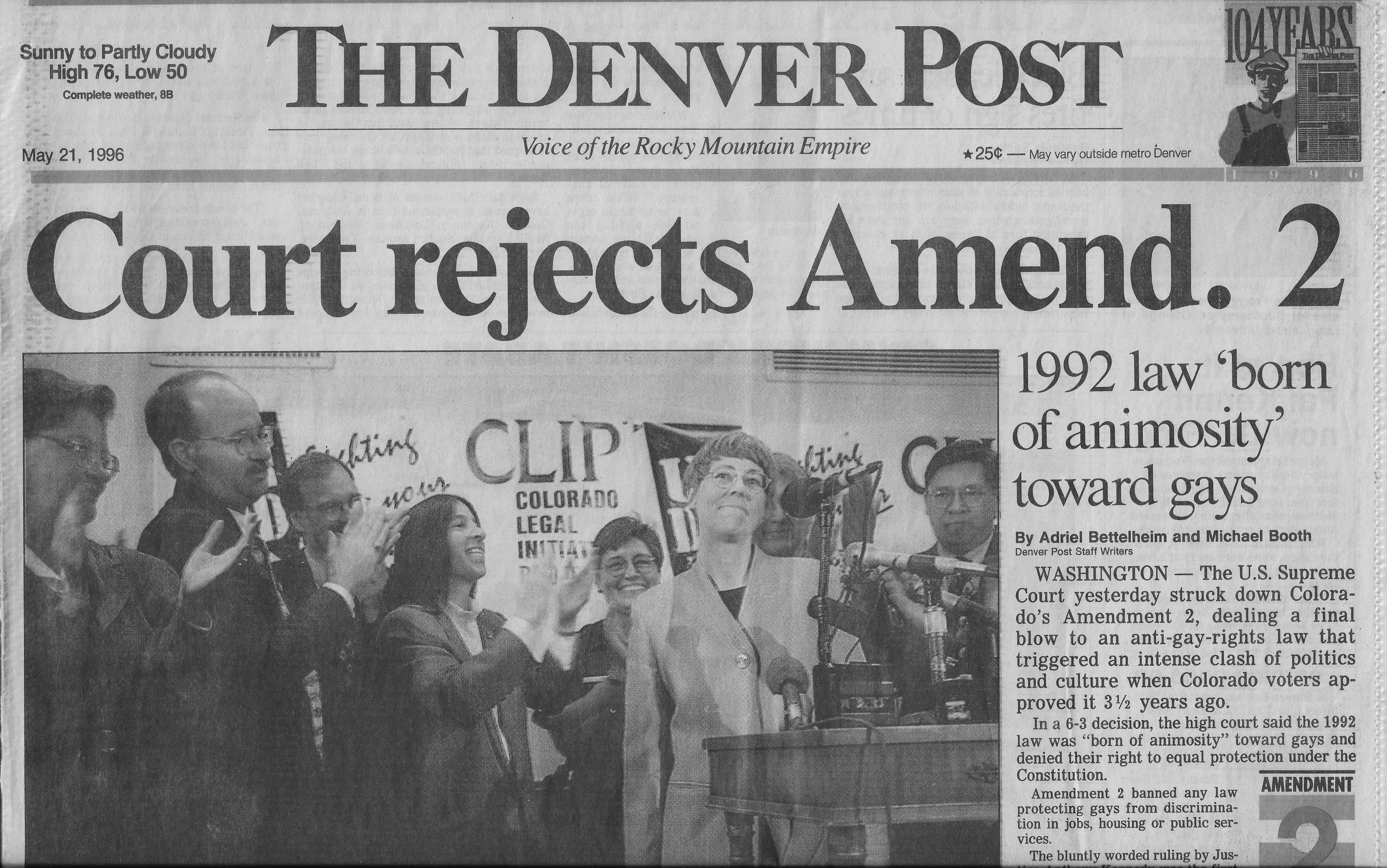 Image of the cover of the The Denver Post, May 21, 1996. The headline in large, bold text reads, "Court rejects Amend. 2" and "1992 law 'born of animosity toward gays.'"