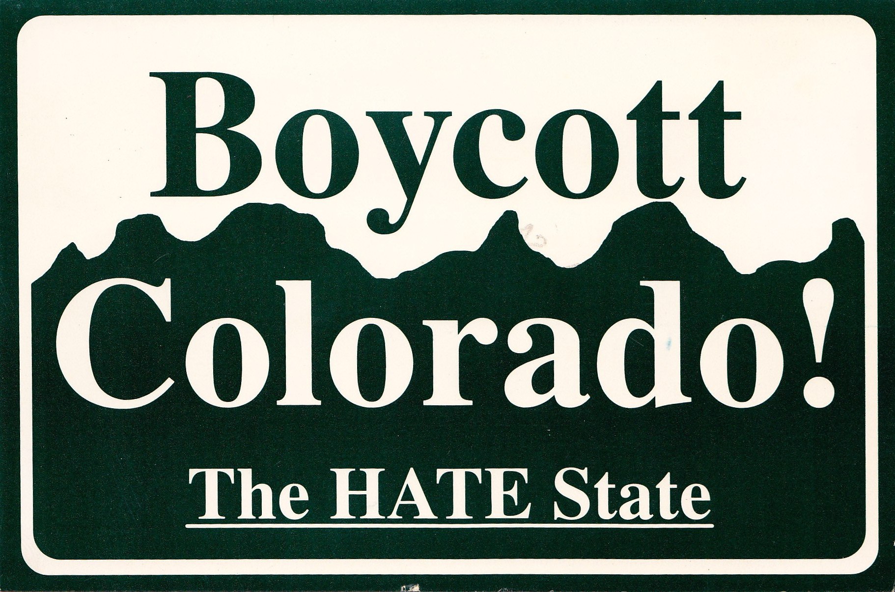 Image of a sign or sticker that says "Boycott Colorado! The HATE State" set against the iconic green and white Colorado license plate design.