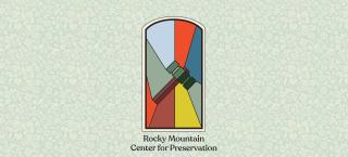 Rocky Mountain Center for Preservation hero image