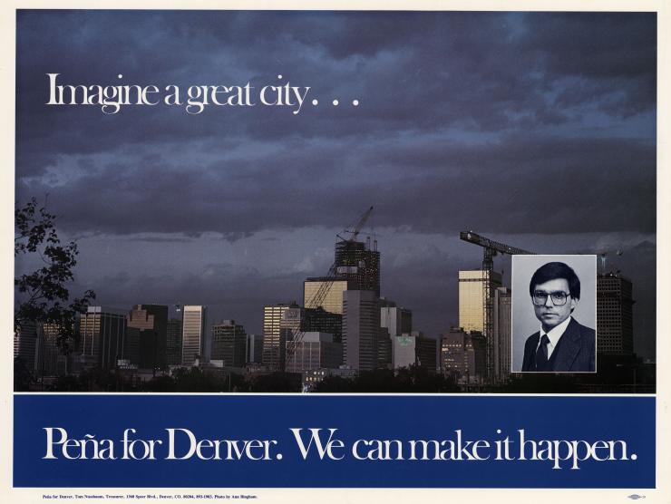 Imagine a Great City” poster, 1983. Part of Building Denver exhibit at History Colorado Center