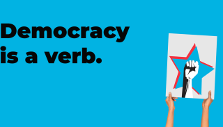 Democracy is a verb